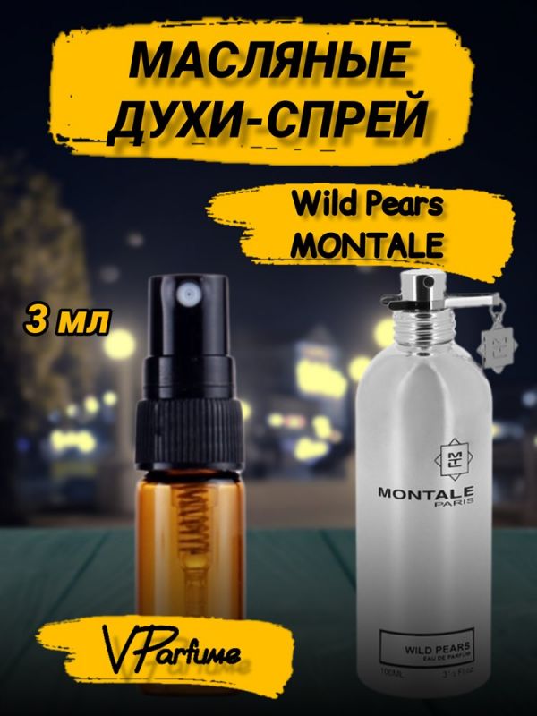 Oil perfume spray Montale Wild Pears (3 ml)